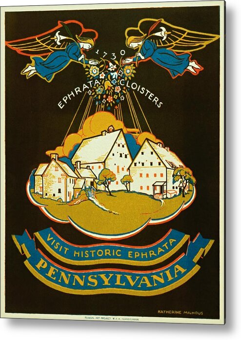 Pennsylvania Metal Print featuring the painting Visit historic Ephrata, Pennsylvania, WPA poster, 1939 by Vincent Monozlay