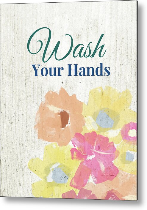 Wash Your Hands Metal Print featuring the painting Wash Your Hands Floral -Art by Linda Woods by Linda Woods