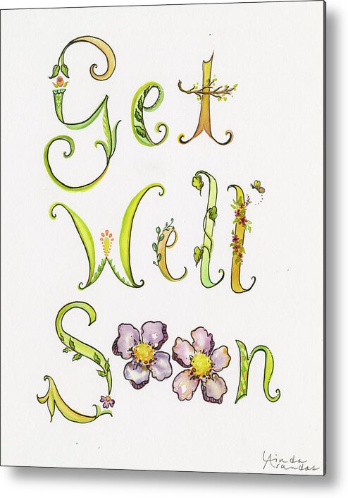 Get Well Soon Metal Print featuring the mixed media Get Well Soon by Linda Arandas