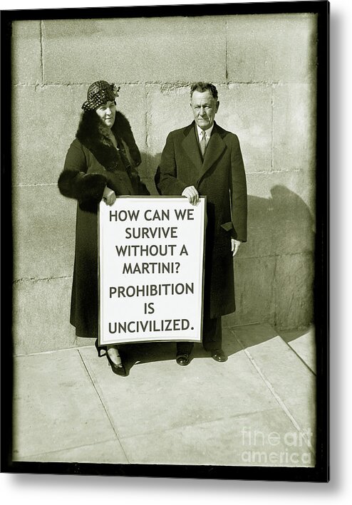 Martini Metal Print featuring the photograph Prohibition is Uncivilized by Jon Neidert