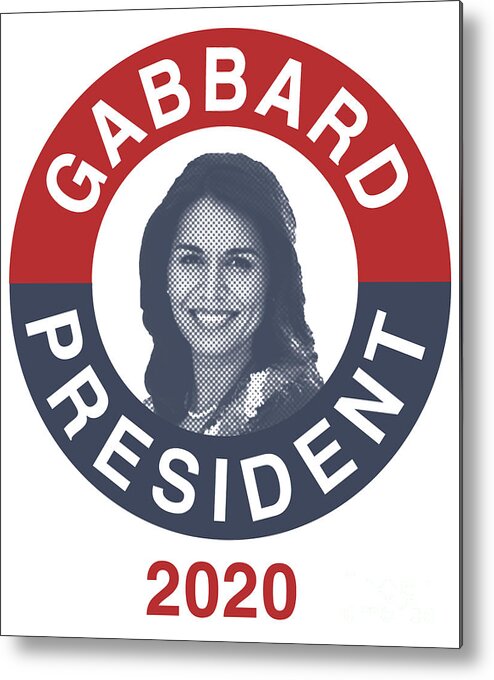 Election Metal Print featuring the digital art Tulsi Gabbard for President 2020 #1 by Flippin Sweet Gear