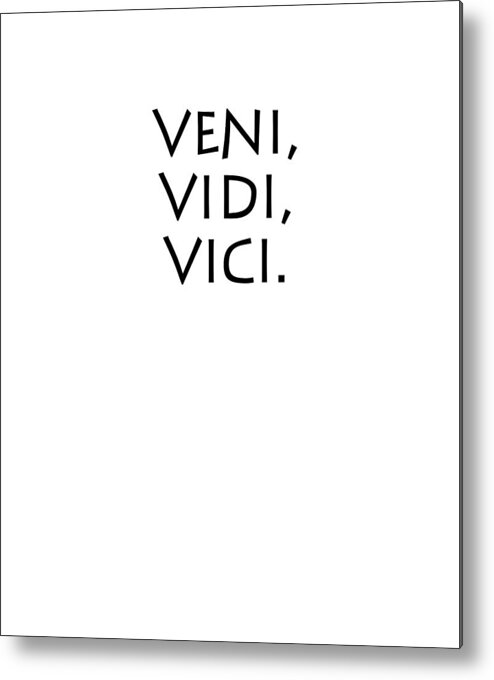 veni.vidi.vici' Poster, picture, metal print, paint by Filippo B