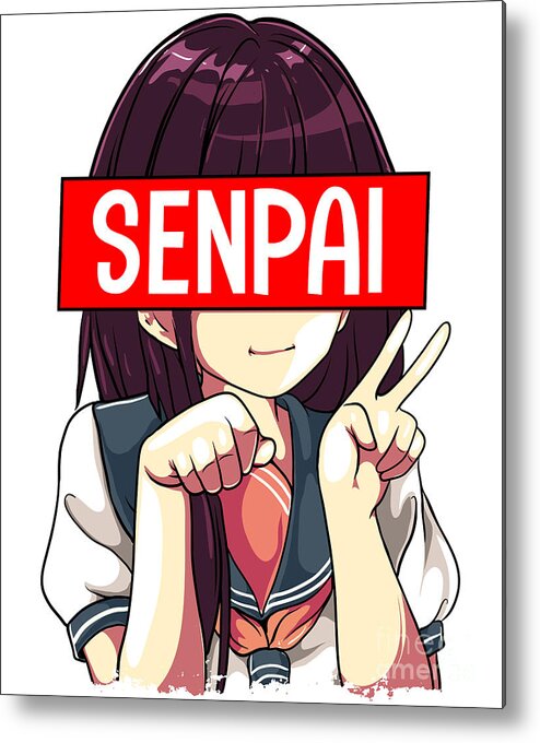 Senpai Anime Girl Japanese Cute Manga Kawaii Metal Print by The Perfect  Presents - Pixels