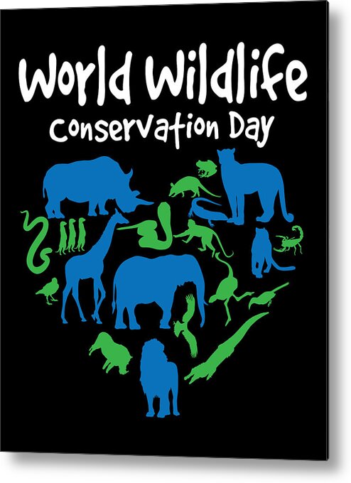 World Wildlife Conservation Day Metal Print by Michael S - Fine Art America