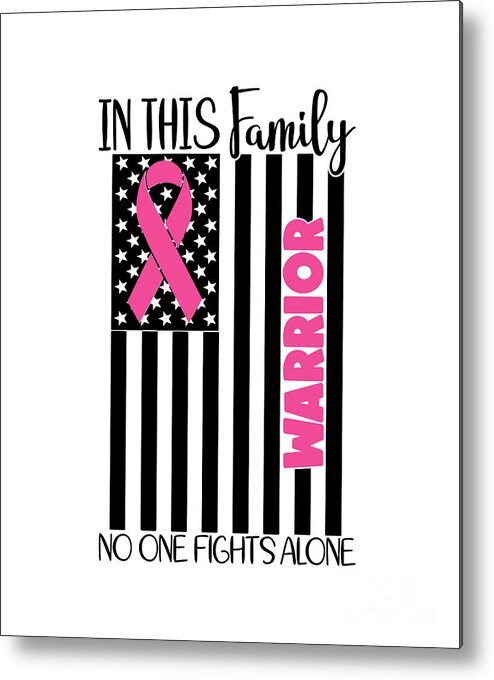 Breast Cancer Awareness Metal Print featuring the digital art Nobody Fights Alone - Breast Cancer Awareness Pink Cancer Ribbon Support #5 by Pipa Fine Art - Breast Cancer Warriors