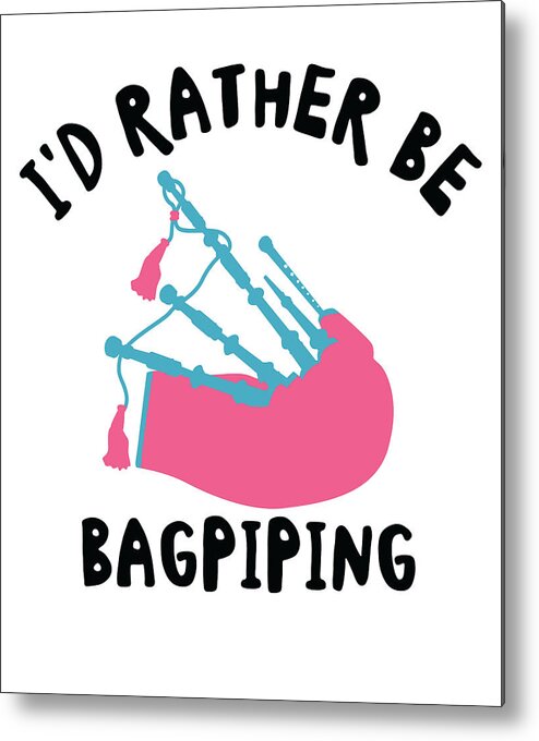 Bagpiper Metal Print featuring the digital art Funny Bagpiper Bagpiping Scotsman Musician Player #5 by Toms Tee Store