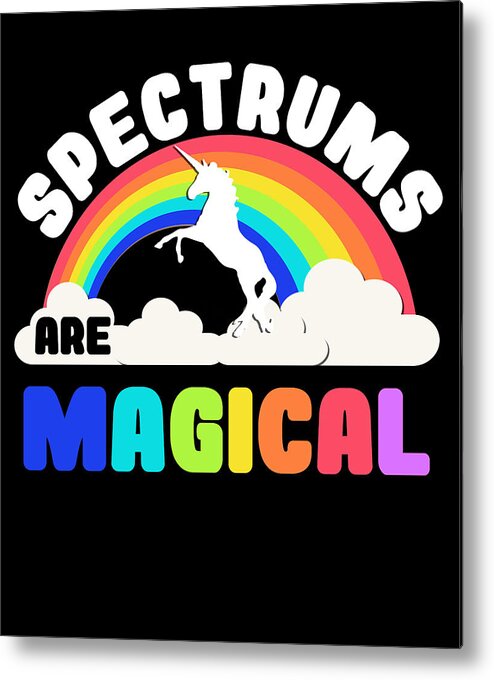 Unicorn Metal Print featuring the digital art Autism Awareness Spectrums Are Magical by Flippin Sweet Gear