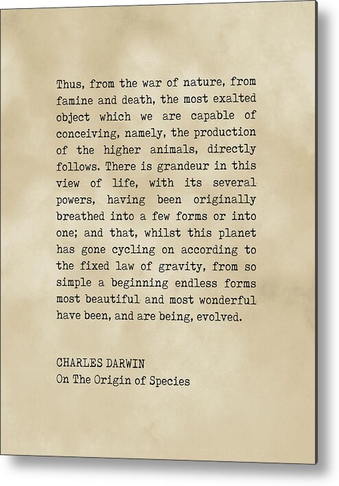 Charles Darwin Metal Print featuring the digital art Charles Darwin Quote - On The Origin of Species - Inspiring Quotes - Typewriter Print on Old Paper by Studio Grafiikka