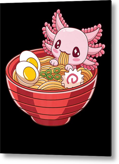 https://render.fineartamerica.com/images/rendered/default/metal-print/6.5/8/break/images/artworkimages/medium/3/courageous-strong-ramen-axolotl-anime-kawaii-anime-japanese-food-premium-awesome-for-movie-fans-zery-bart.jpg