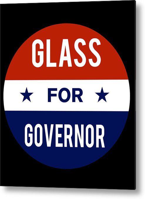 Election Metal Print featuring the digital art Glass For Governor by Flippin Sweet Gear
