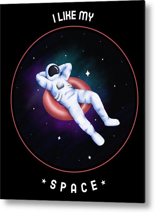Cool Metal Print featuring the digital art I Like My Space by Flippin Sweet Gear