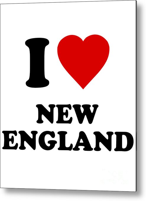 New England Metal Print featuring the digital art I Love New England by Flippin Sweet Gear