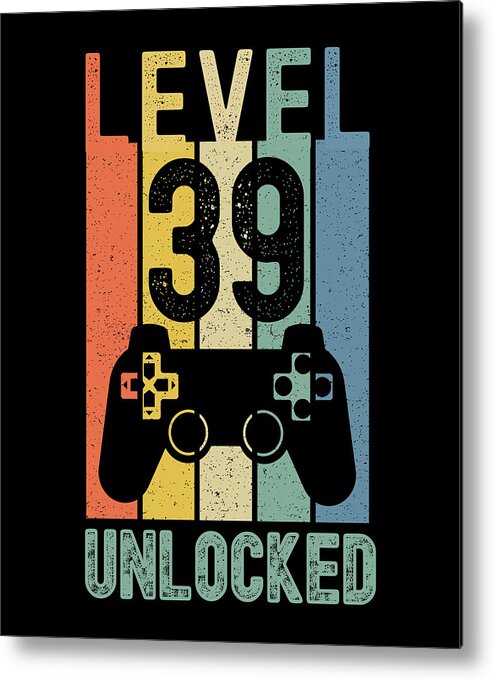 Level 39 Unlocked Funny Gaming Metal Print