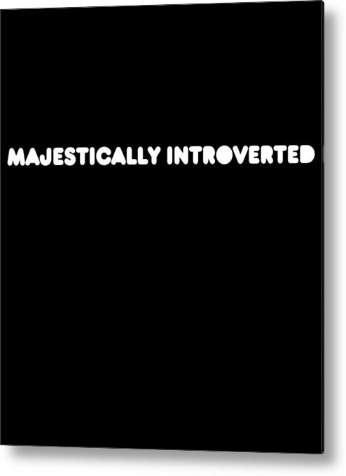 Cool Metal Print featuring the digital art Majestically Introverted by Flippin Sweet Gear