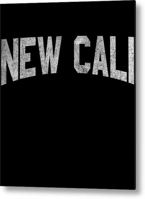 Funny Metal Print featuring the digital art New Cali by Flippin Sweet Gear