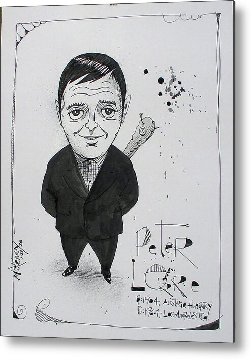  Metal Print featuring the drawing Peter Lorre by Phil Mckenney