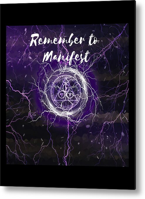 Law Of Attraction Metal Print featuring the digital art Remember to Manifest Law of Attraction Gifts v8 by Caterina Christakos