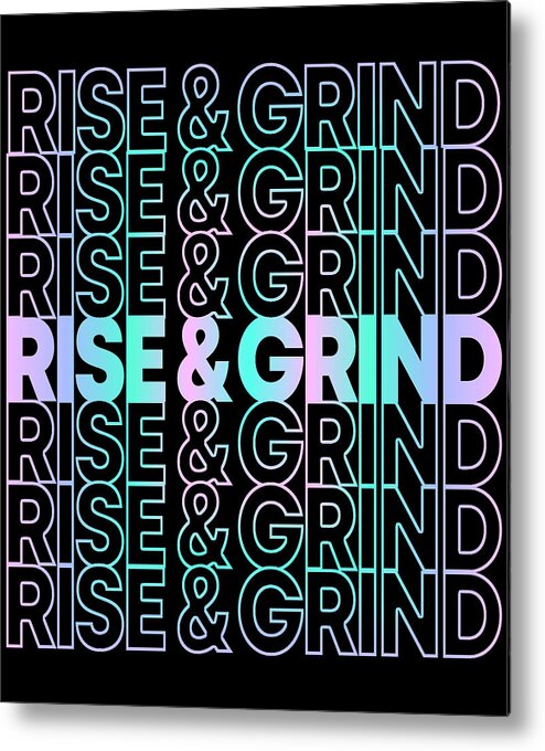 Skateboarding Metal Print featuring the digital art Rise and Grind by Flippin Sweet Gear