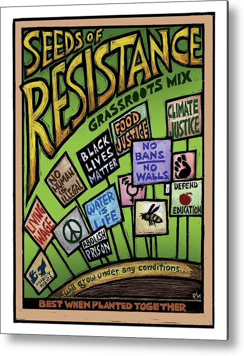 Seeds Of Resistance Metal Print featuring the mixed media Seeds of Resistance by Ricardo Levins Morales