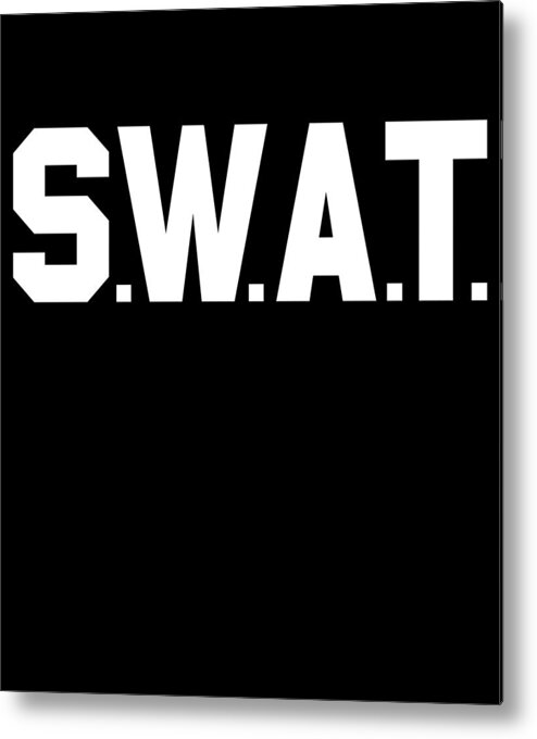 Funny Metal Print featuring the digital art SWAT Team by Flippin Sweet Gear