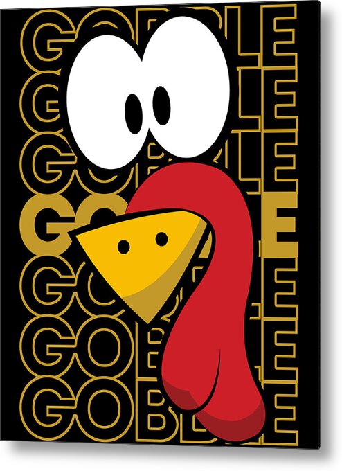 Thanksgiving 2023 Metal Print featuring the digital art Turkey Face Gobble Gobble by Flippin Sweet Gear