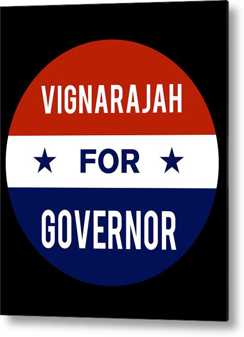 Election Metal Print featuring the digital art Vignarajah For Governor by Flippin Sweet Gear