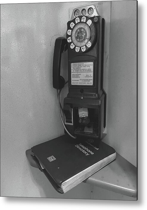 Phone Metal Print featuring the photograph Ya Got A Dime? BW by Lee Darnell
