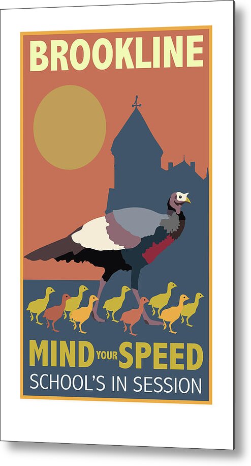 Brookline Turkeys Metal Print featuring the digital art Mind Your Speed by Caroline Barnes