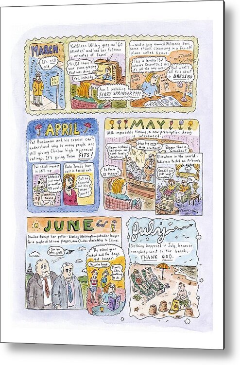 1998: A Look Back
(review Of Clinton - Lewinsky Affair And Other 1998 Events.) Politics Metal Print featuring the drawing 1998: A Look Back by Roz Chast