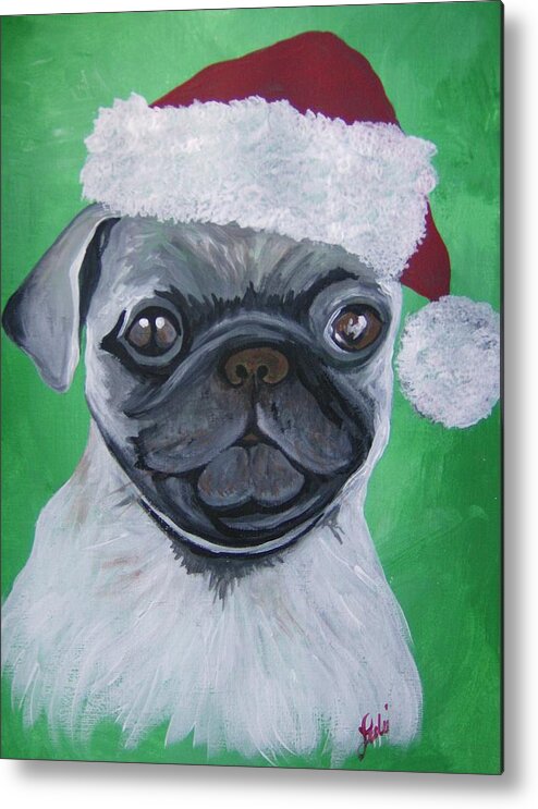 Pug Metal Print featuring the painting Holiday Pug by Leslie Manley