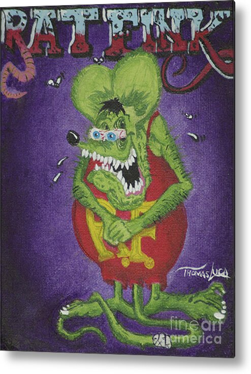 Rat Fink Metal Print featuring the painting Raticus Finkiest by Tommy Luca