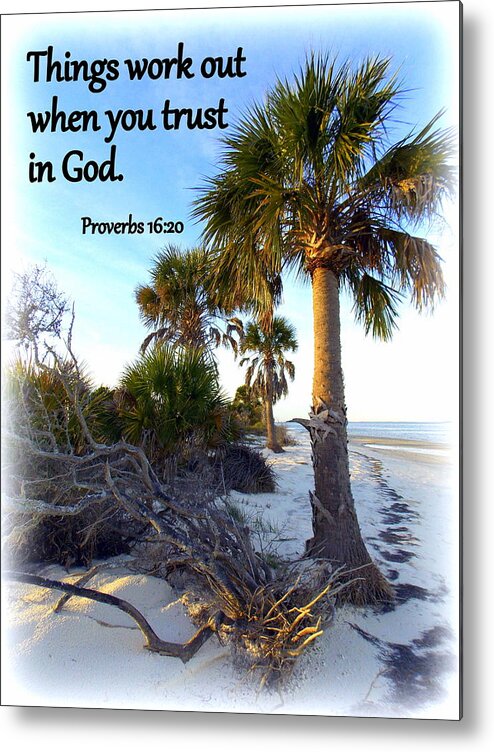 Proverbs Metal Print featuring the photograph Trust in God by Sheri McLeroy