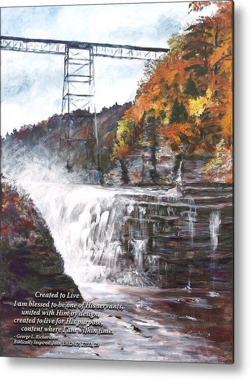 Letchworth State Park Metal Print featuring the painting Created to Live with poem by George Richardson