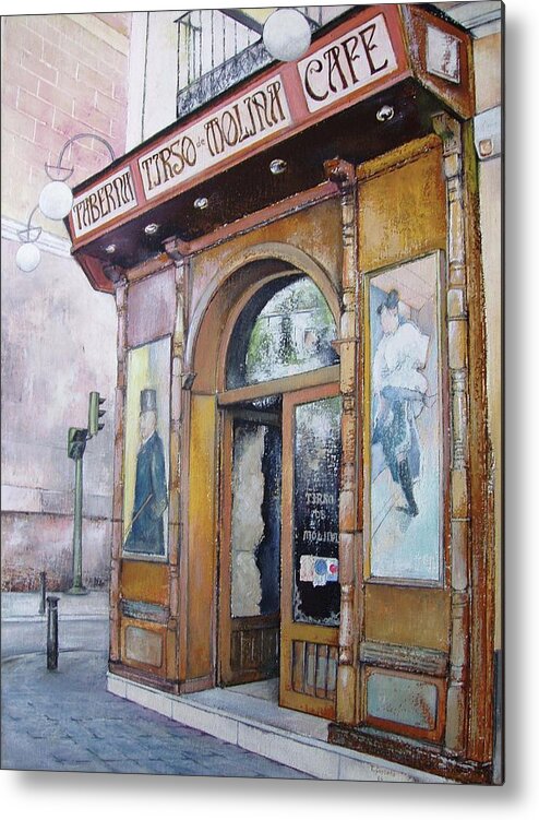 Tirso Metal Print featuring the painting Tirso De Molina Old Tavern by Tomas Castano
