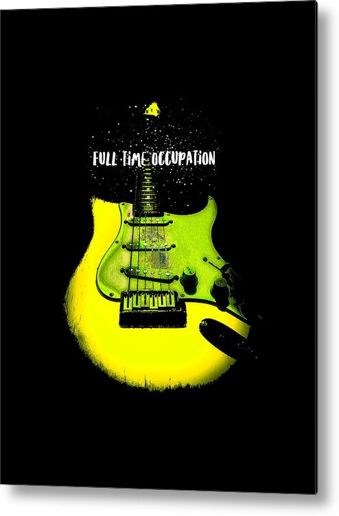 Guitar Metal Print featuring the digital art Yellow Guitar Full Time Occupation by Guitarwacky Fine Art