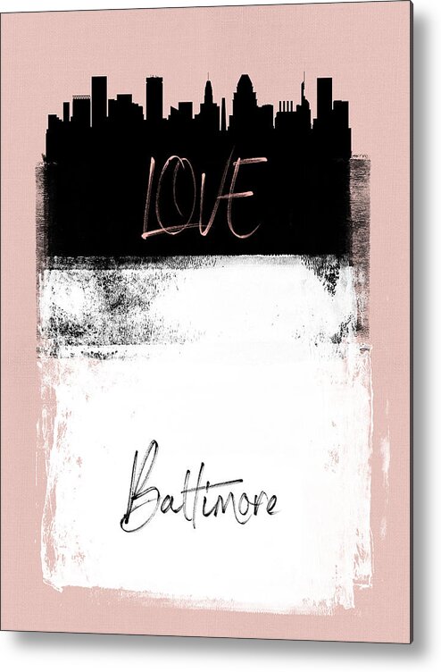 Baltimore Metal Print featuring the mixed media Love Baltimore by Naxart Studio