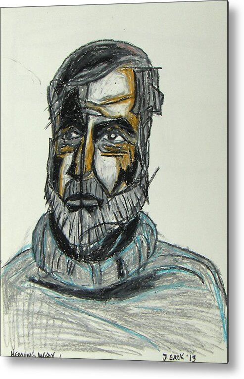 Ernest Hemingway Metal Print featuring the pastel Ernest Hemingway 1 by Drew Eurek