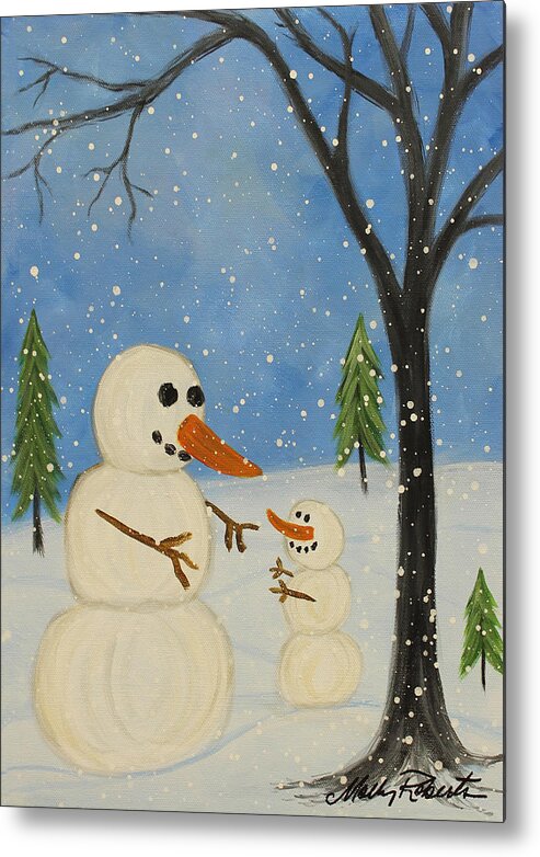 Snowman Metal Print featuring the painting Hold me I'm cold by Molly Roberts