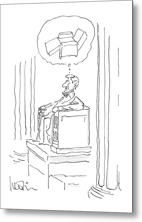 No Caption
Statue Of Lincoln Sitting In A Chair. Mental Image Of Lincoln Thinking About A Reclining Chair. 
No Caption
Statue Of Lincoln Sitting In A Chair. Mental Image Of Lincoln Thinking About A Reclining Chair. 
Furniture Metal Print featuring the drawing New Yorker April 28th, 1986 by Arnie Levin