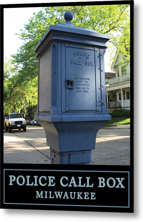 Police Call Box Milwaukee Blue Bay View Metal Print featuring the digital art Police Call Box Milwaukee by Geoff Strehlow