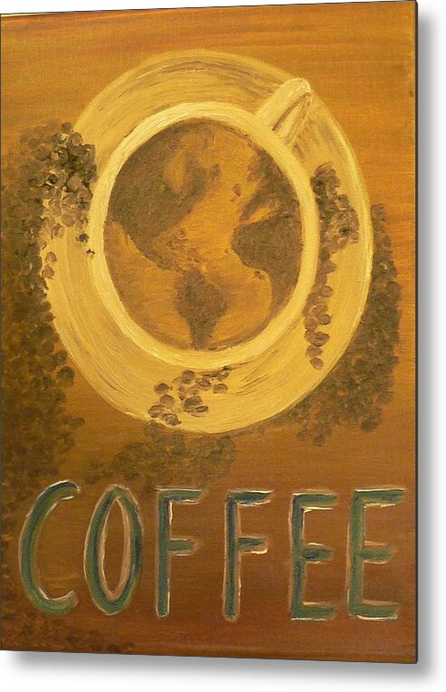 Coffee Metal Print featuring the painting Coffee by Donna Muller