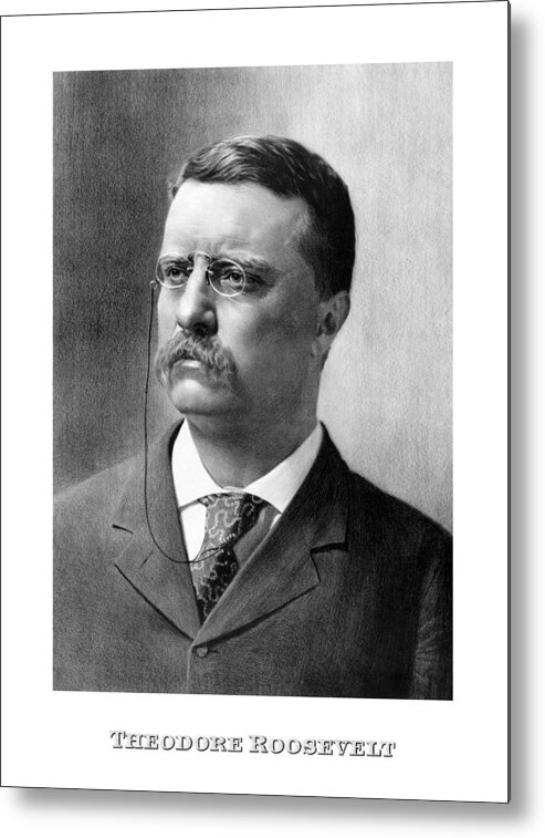 Teddy Roosevelt Metal Print featuring the mixed media President Theodore Roosevelt #5 by War Is Hell Store