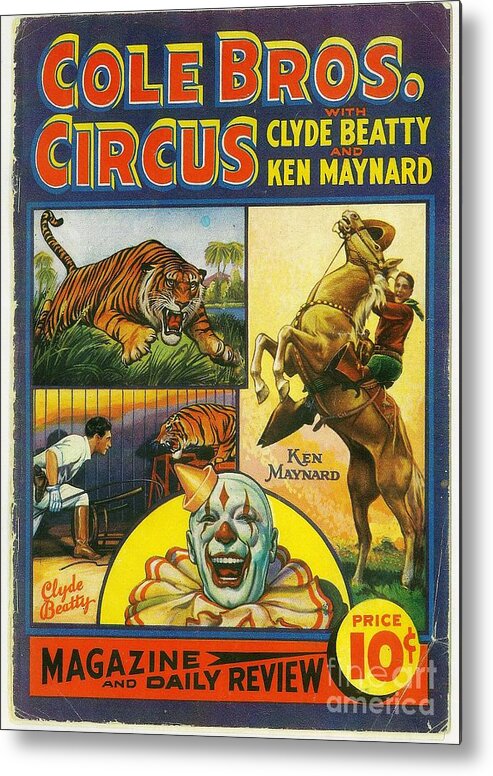 Cole Bros Circus Metal Print featuring the painting Cole Bros Circus with Clyde Beatty and Ken Maynard vintage cover Magazine and Daily review by Vintage Collectables