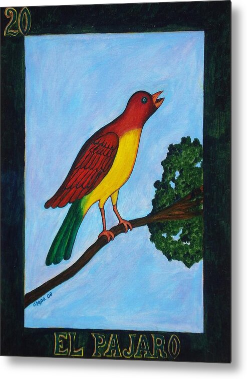  Metal Print featuring the painting El Pajaro by Manny Chapa