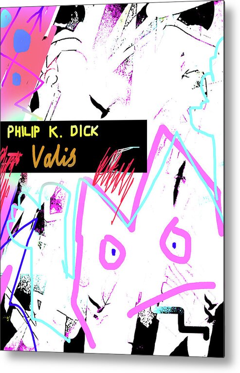 Sci Fi Posters Metal Print featuring the mixed media Philip K dick Valis Poster by Paul Sutcliffe