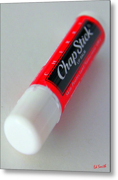 Where's The Chap Stick Metal Print featuring the photograph Where's The Chap Stick by Edward Smith