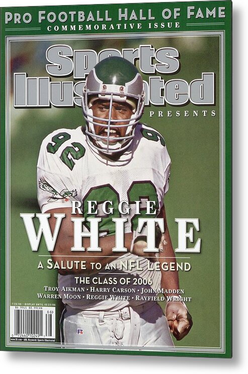 1980-1989 Metal Print featuring the photograph Philadelphia Eagles Reggie White, 2006 Pro Hall Of Fame Sports Illustrated Cover by Sports Illustrated