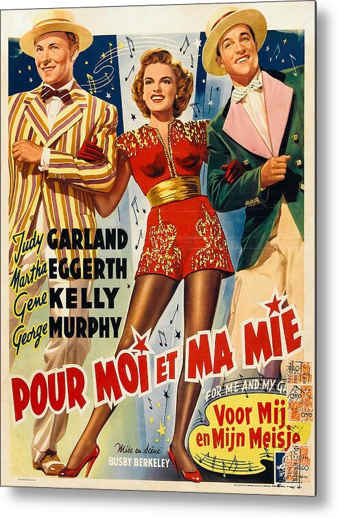 For Metal Print featuring the mixed media Movie poster for ''For Me and My Gal'' with Judy Garland and Gene Kelly, 1942 by Movie World Posters