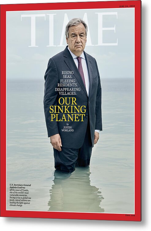 Climate Metal Print featuring the photograph Our Sinking Planet - Antonio Guterres by Photograph by Christopher Gregory for TIME