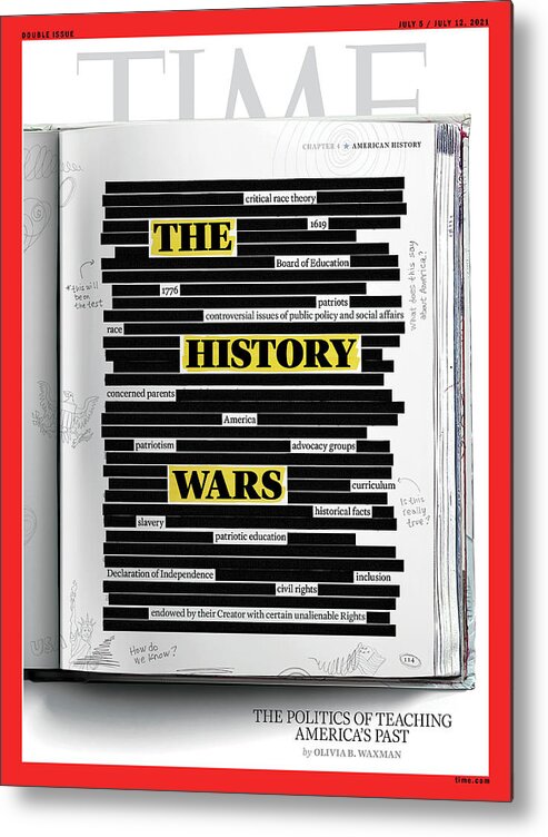 The History Wars Metal Print featuring the photograph The History Wars by TIME Photo-Illustration